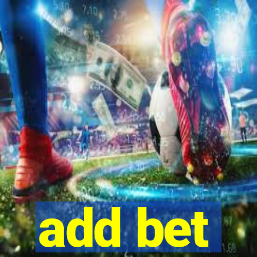 add bet